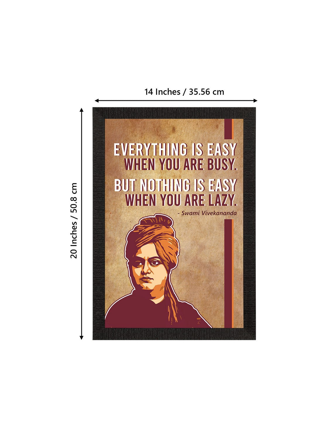 Everything Is Easy When You Are Busy, But Nothing Is Easy When You Are Lazy Swami Vivekananda Motivational Quote Painting Kafalo