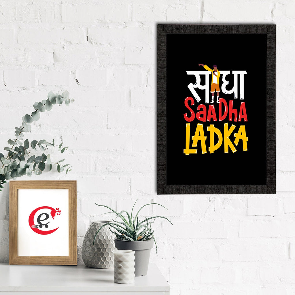 "Seedha Saadha Ladka" Quirky Quote Satin Matt Texture UV Art Painting Kafalo