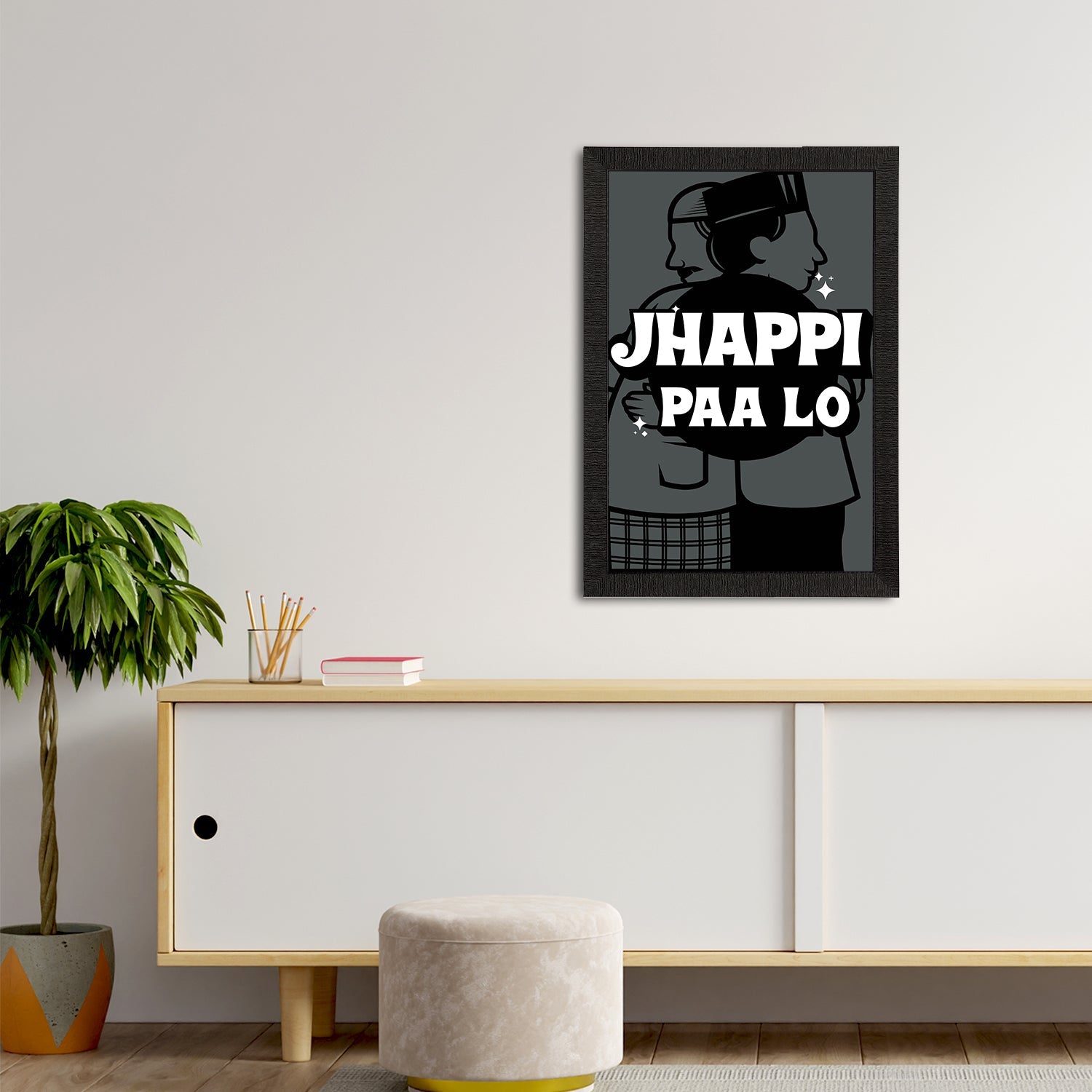 "Jhappi Paa Lo" Quirky Quote Satin Matt Texture UV Art Painting Kafalo