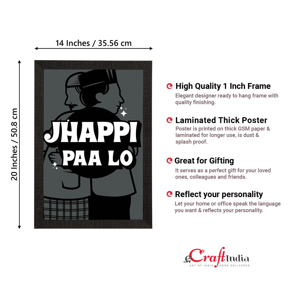 "Jhappi Paa Lo" Quirky Quote Satin Matt Texture UV Art Painting Kafalo