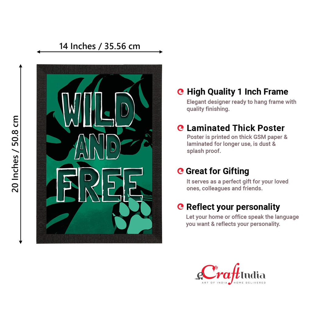 "Wild and Free" Quirky Quote Satin Matt Texture UV Art Painting Kafalo