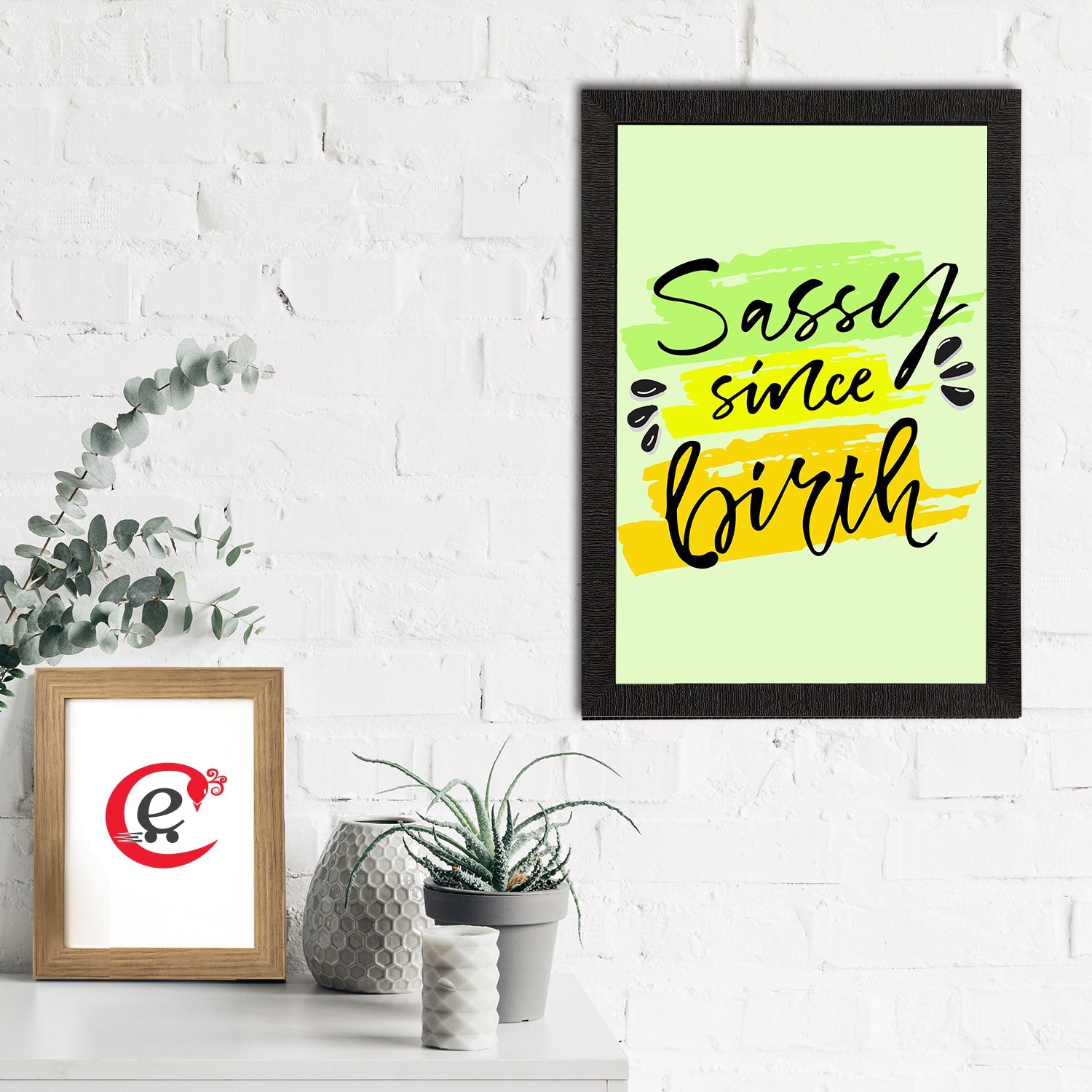 "Sassy Since Birth" Quirky Quote Satin Matt Texture UV Art Painting Kafalo