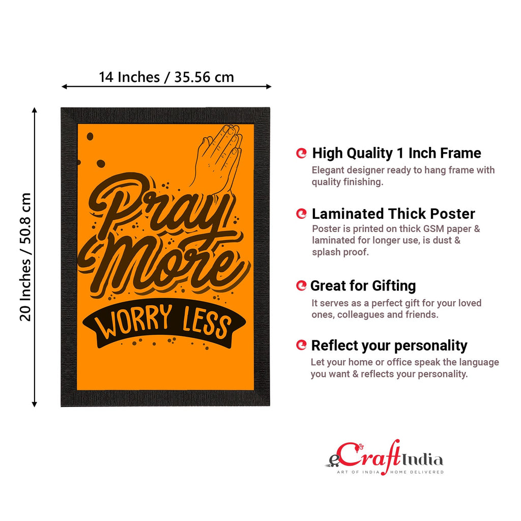 "Pray More Worry Less" Motivational Quote Satin Matt Texture UV Art Painting Kafalo
