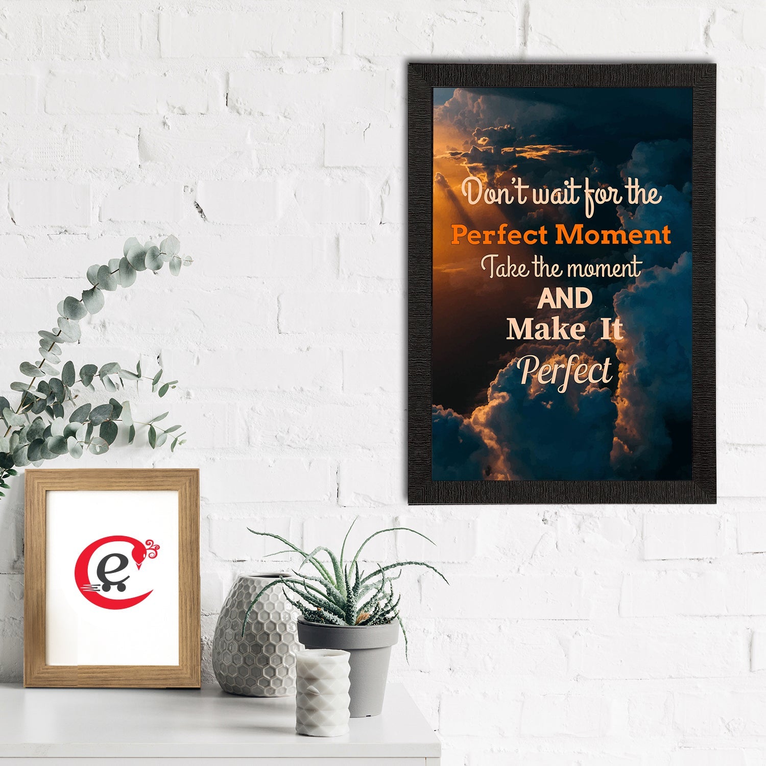 "Don't Wait For The Perfect Moment Take The Moment And Make It Perfect" Motivational Quote Satin Matt Texture UV Art Painting Kafalo