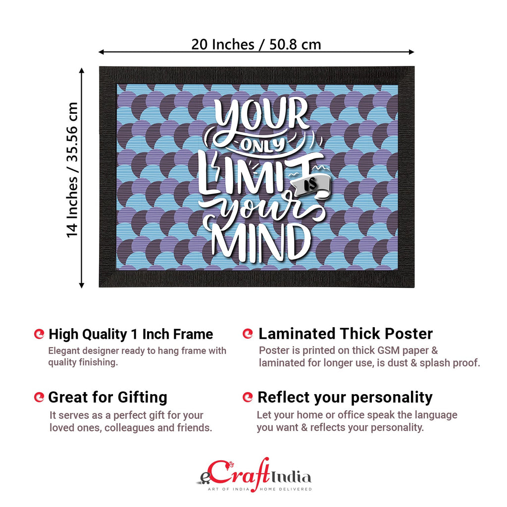 "Your Only Limit Is Your Mind" Motivational Quote Satin Matt Texture UV Art Painting Kafalo