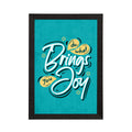 "Do What Brings You Joy" Motivational Quote Satin Matt Texture UV Art Painting Kafalo