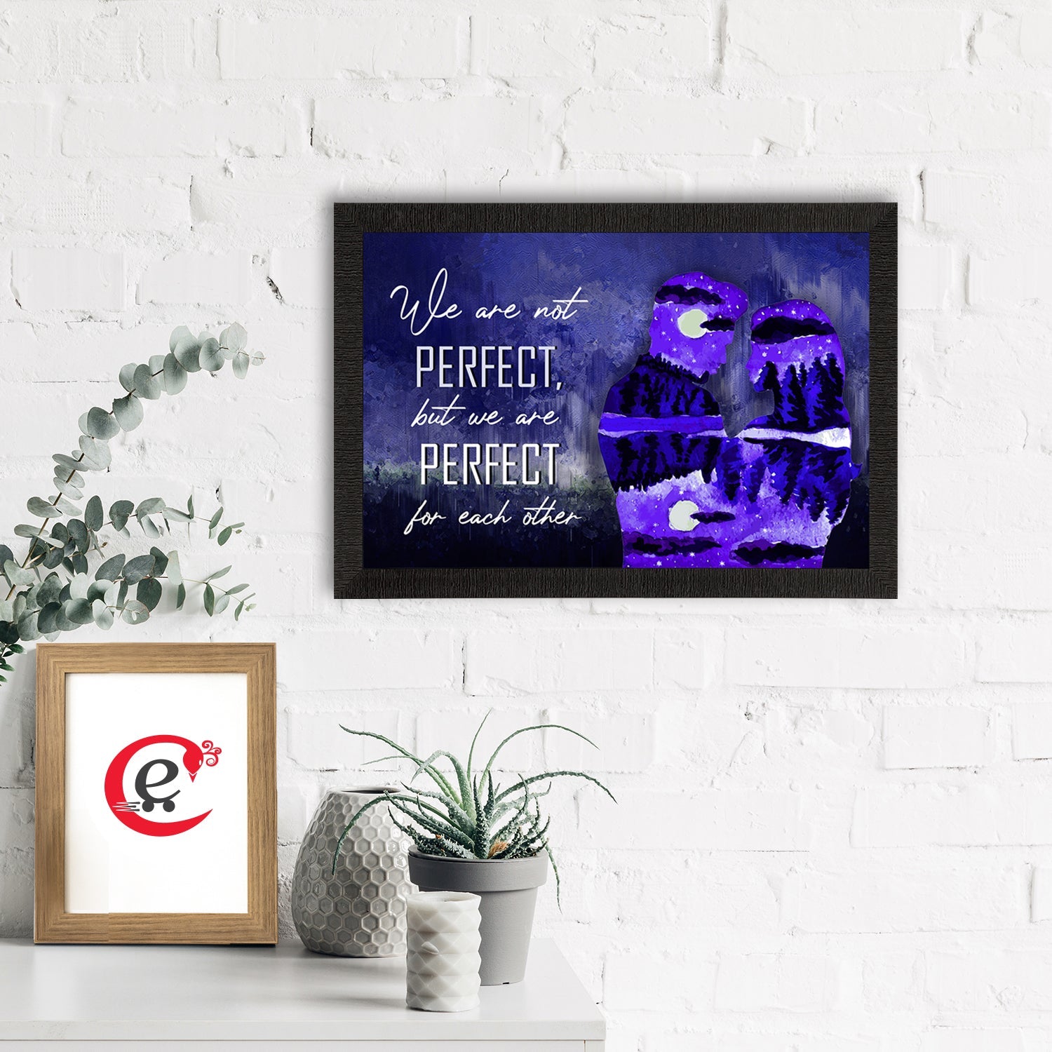 "We are not PERFECT, but we are PERFECT for EACH OTHER" Valentine Theme Satin Matt Texture UV Art Painting Kafalo