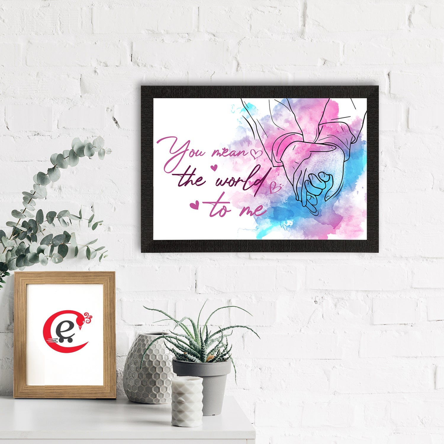 "You mean the world to me" Love Theme Quote Satin Matt Texture UV Art Painting Kafalo
