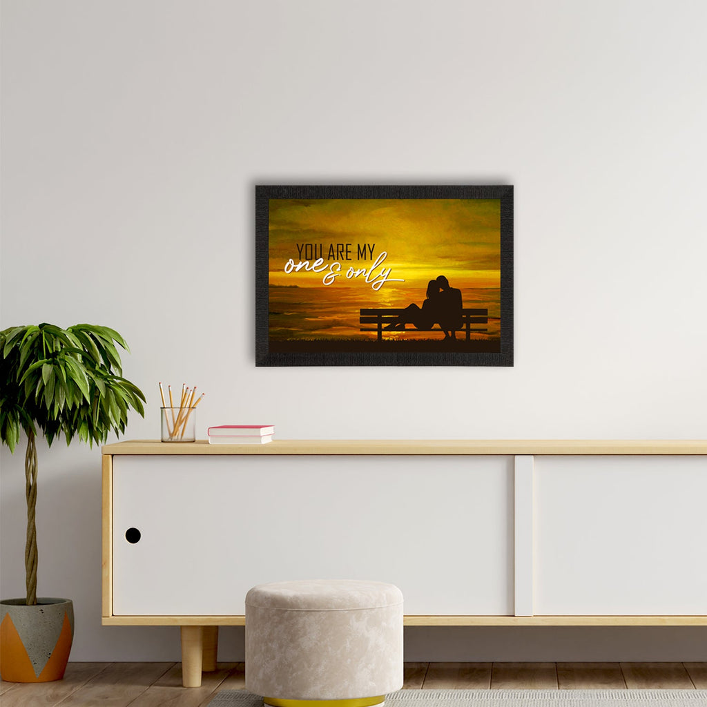 "You are my ONE & ONLY" Love Theme Quote Satin Matt Texture UV Art Painting Kafalo