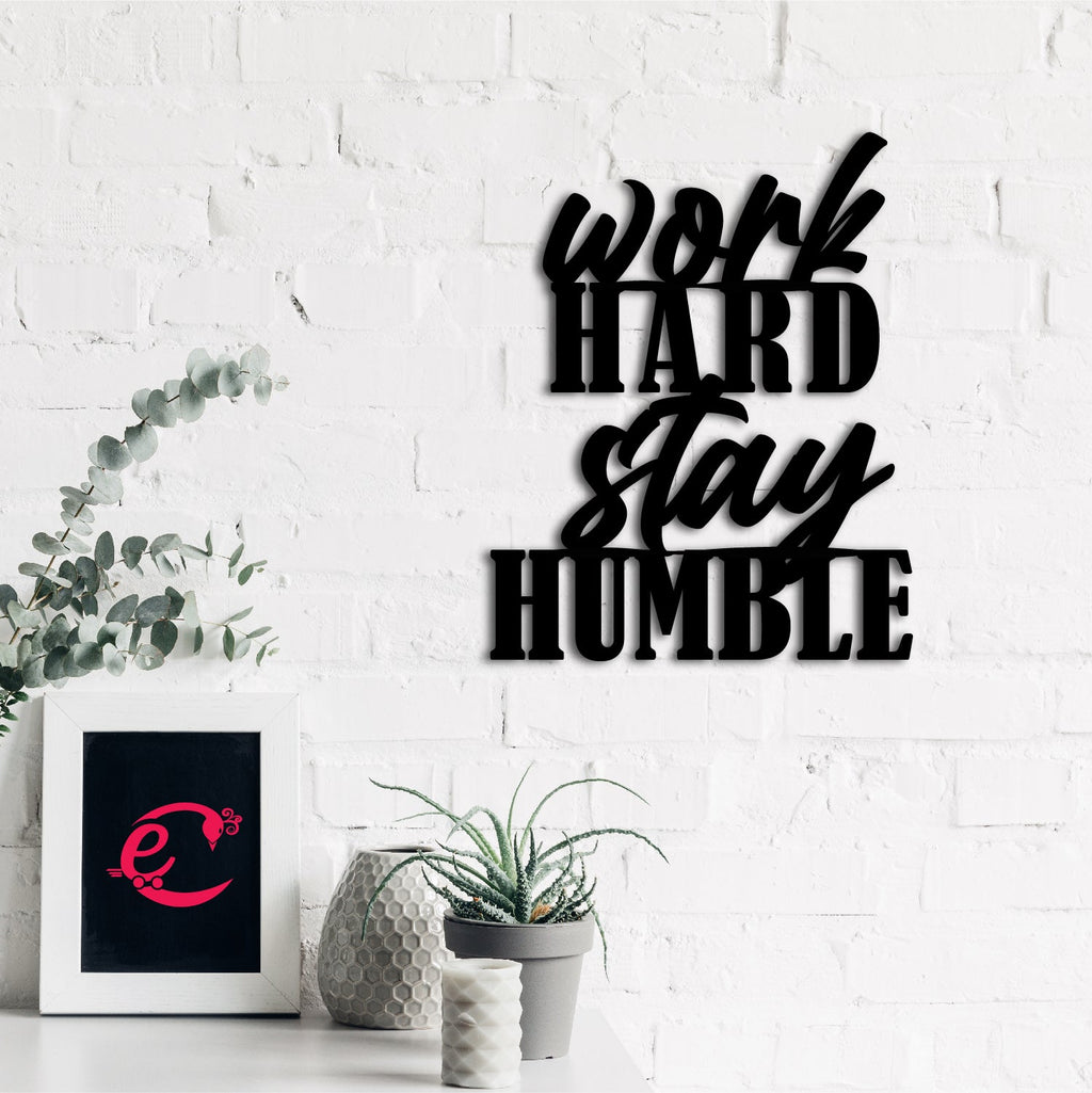 "Work Hard Stay Humble" Black Engineered Wood Wall Art Cutout, Ready to Hang Home Decor Kafalo