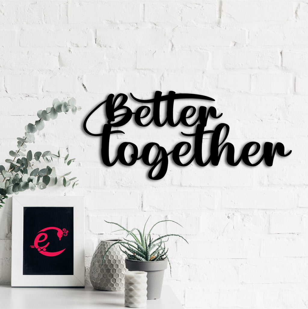 Better Together Black Engineered Wood Wall Art Cutout, Ready To Hang Home Decor Kafalo