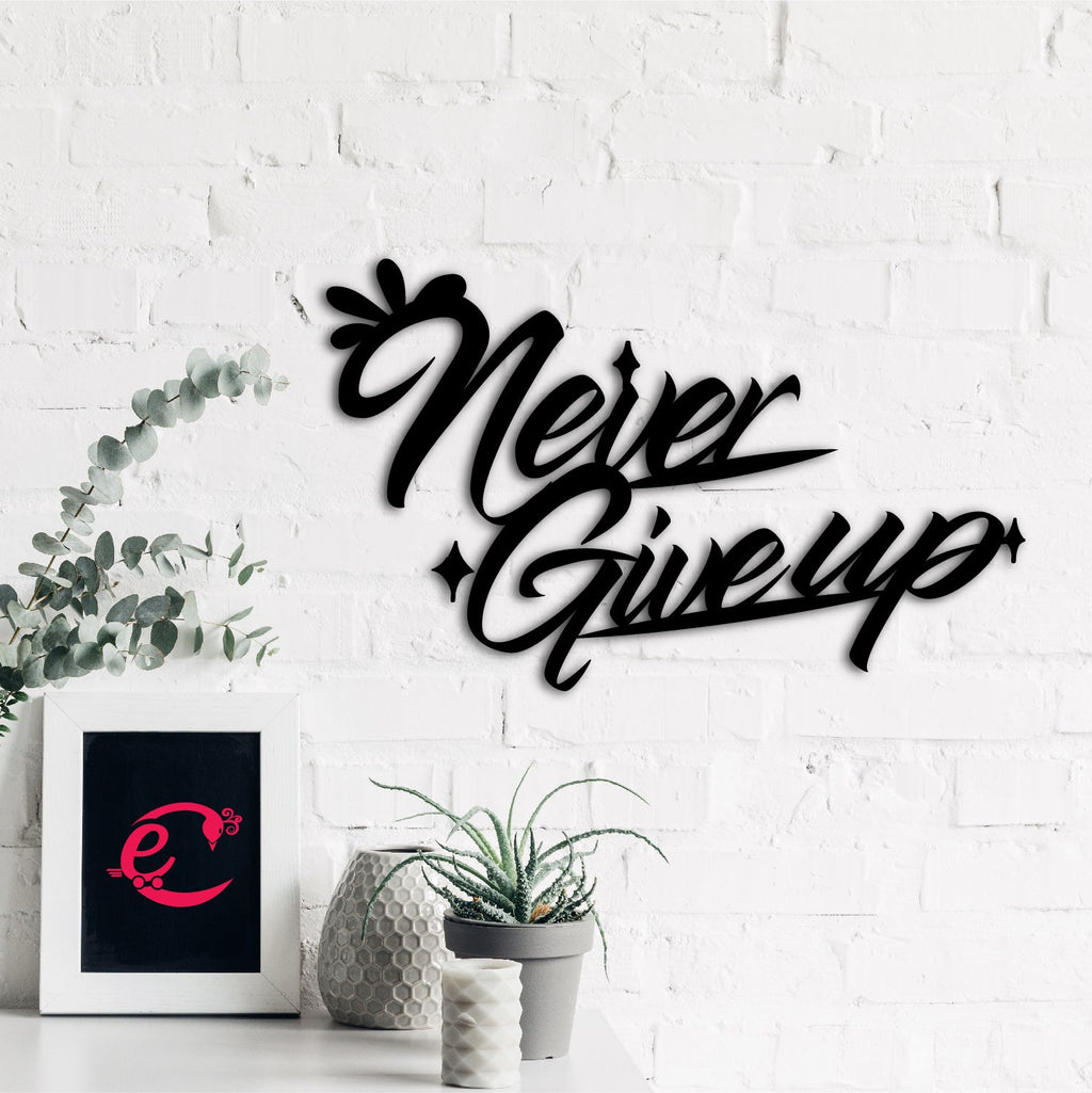 Never Give Up Black Engineered Wood Wall Art Cutout, Ready To Hang Home Decor Kafalo