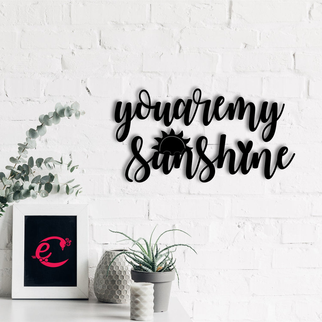 "You Are My Sunshine" Black Engineered Wood Wall Art Cutout, Ready to Hang Home Decor Kafalo