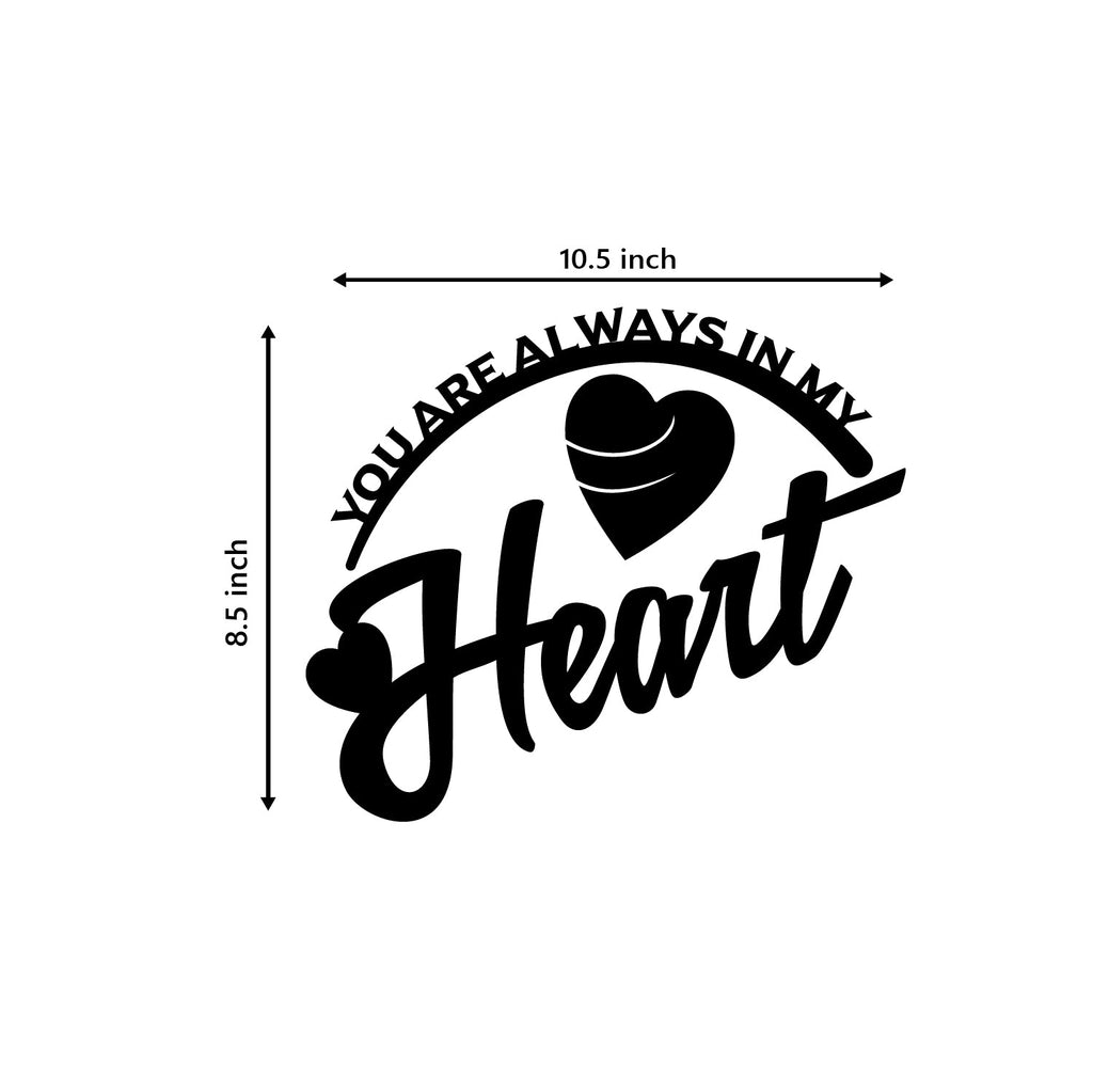 You Are Always In My Heart Love Theme Black Engineered Wood Wall Art Cutout, Ready To Hang Home Decor Kafalo